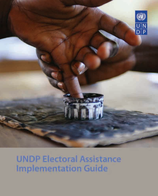 UNDP Electoral Assistance Implementation Guide (2007)