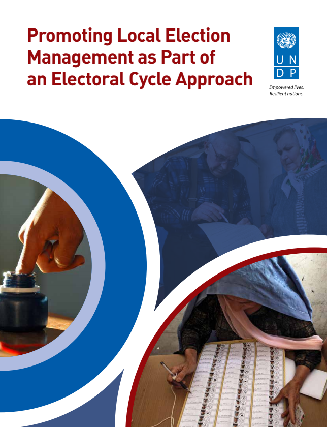 UNDP: Promoting Local Election Management as Part of an Electoral Cycle Approach (2013)