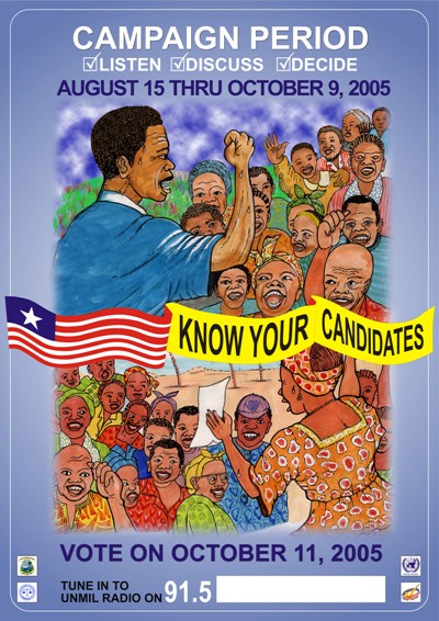 Liberia: Electoral Campaign Poster (UNMIL)